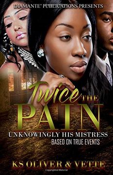 portada Twice The Pain: Unknowing His Mistress