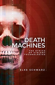 portada Death Machines: The Ethics of Violent Technologies (en Inglés)