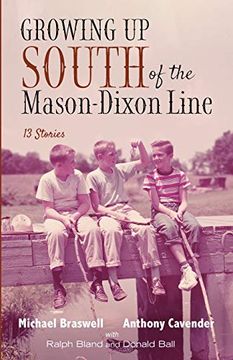 portada Growing up South of the Mason-Dixon Line: 13 Stories (en Inglés)