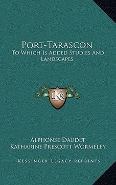 portada port-tarascon: to which is added studies and landscapes (in English)