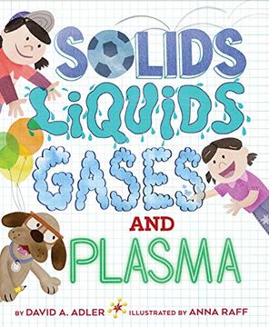 portada Solids, Liquids, Gases, and Plasma (libro en Inglés)