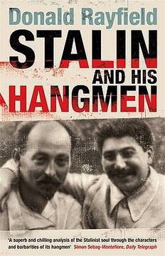 portada stalin and his hangmen: an authoritative portrait of a tyrant and those who served him (en Inglés)