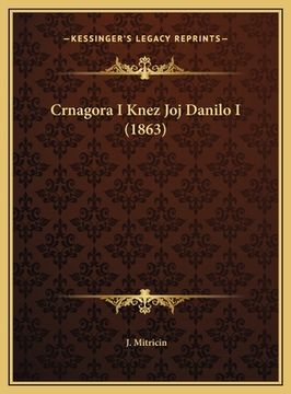 portada Crnagora I Knez Joj Danilo I (1863) (en Croacia)