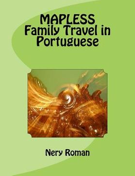 portada MAPLESS Family Travel in Portuguese (en Portugués)