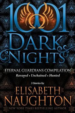 portada Eternal Guardians Bundle: 3 Stories by Elisabeth Naughton (in English)