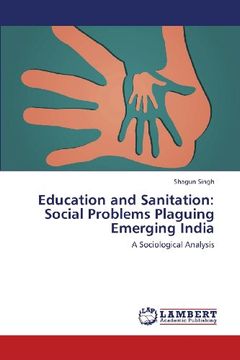 portada Education and Sanitation: Social Problems Plaguing Emerging India