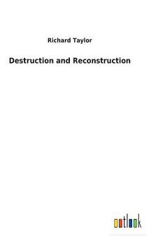 portada Destruction and Reconstruction (in English)