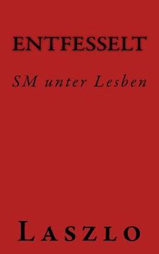 portada Entfesselt: SM unter Lesben (en Alemán)