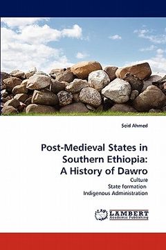 portada post-medieval states in southern ethiopia: a history of dawro (in English)