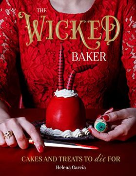 portada The Wicked Baker: Cakes and Treats to die for (en Inglés)