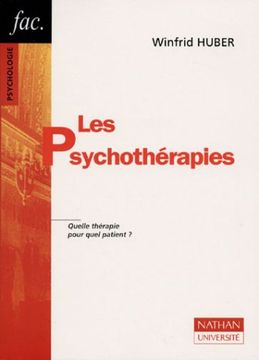 portada Les Psychothérapies: Quelle Thérapie Pour Quel Patient?