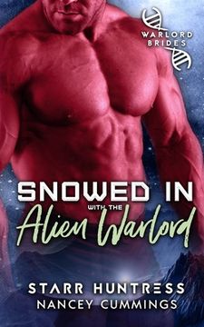 portada Snowed in with the Alien Warlord