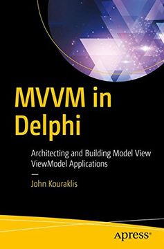 portada MVVM in Delphi: Architecting and Building Model View ViewModel Applications (en Inglés)