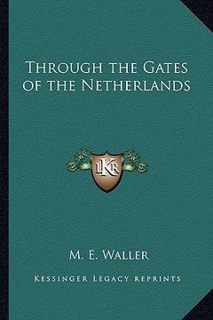 portada through the gates of the netherlands (in English)