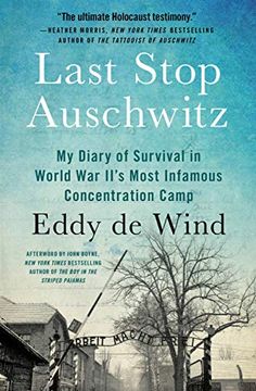 portada Last Stop Auschwitz: My Diary of Survival in World war Ii'S Most Infamous Concentration Camp (in English)