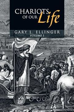 portada Chariots of Our Life: Volume 1 (in English)