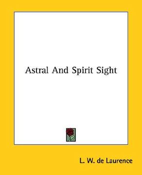 portada astral and spirit sight (in English)