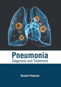 portada Pneumonia: Diagnosis and Treatment (en Inglés)