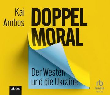 portada Doppelmoral - der Westen und die Ukraine (in German)