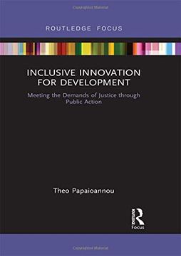 portada Inclusive Innovation for Development: Meeting the Demands of Justice Through Public Action (en Inglés)