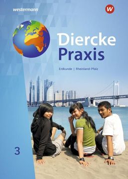 portada Diercke Praxis 3. Schülerband. Si. Rheinland-Pfalz. Erdkunde - Arbeits- und Lernbuch. Sekundarstufe 1. Ausgabe 2022 (en Alemán)