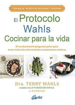 portada El Protocolo Wahls. Cocinar Para la Vida (in Spanish)