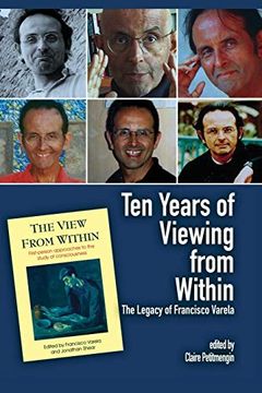portada Ten Years of Viewing From Within: The Legacy of Francisco Varela (Journal of Consciousness Studies) (in English)