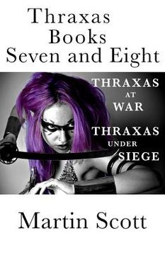 portada Thraxas Books Seven and Eight: Thraxas at War & Thraxas under Siege (en Inglés)