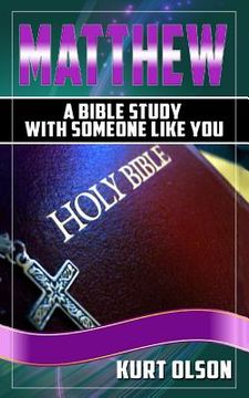 portada Matthew: A Bible Study With Someone Like You