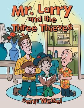 portada Mr. Larry and the Three Thieves (en Inglés)