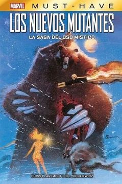 portada Los Nuevos Mutantes: La Saga del oso Mistico Marvel Must Have