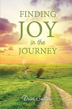 portada Finding Joy in the Journey: Celebrating Faith Despite Circumstances
