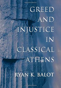 portada Greed and Injustice in Classical Athens 