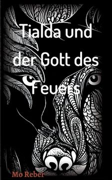 portada Tialda und der Gott des Feuers (in German)