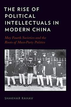 portada The Rise of Political Intellectuals in Modern China (en Inglés)