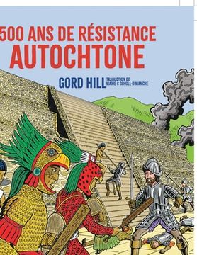 portada 500 ans de résistance autochtone (en Francés)
