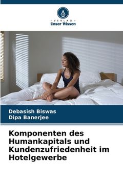 portada Komponenten des Humankapitals und Kundenzufriedenheit im Hotelgewerbe (en Alemán)