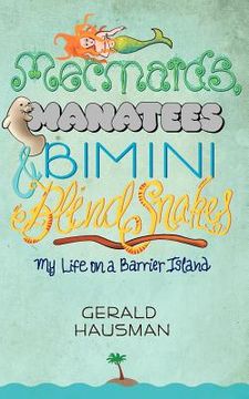 portada mermaids, manatees and bimini blind snakes (en Inglés)