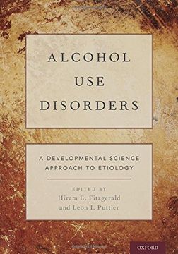 portada Alcohol Use Disorders: A Developmental Science Approach to Etiology
