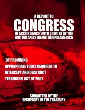 portada A Report to Congress in Accordance with 361(b) of the Uniting and Strengthening America By Providing
