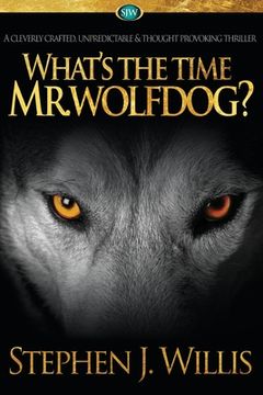 portada What's the Time Mr. Wolfdog? (en Inglés)