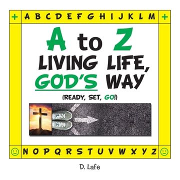 portada A to Z - Living Life, God's Way (en Inglés)