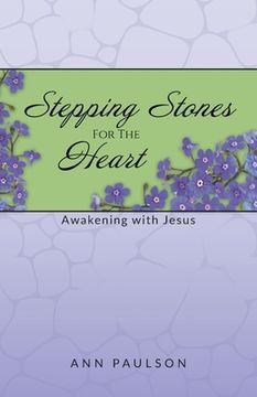 portada Stepping Stones for the Heart: Awakening with Jesus