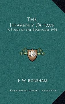 portada the heavenly octave: a study of the beatitudes 1936 (en Inglés)