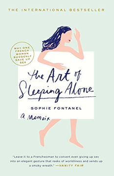 portada The art of Sleeping Alone: Why one French Woman Suddenly Gave up sex (en Inglés)