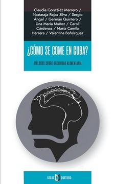 portada ¿Cómo se come en Cuba?: Diálogos sobre seguridad alimentaria (in Spanish)