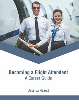 portada Becoming a Flight Attendant: A Career Guide (in English)