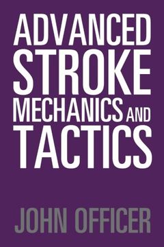 portada Advanced Stroke Mechanics and Tactics