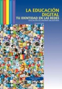 portada LA EDUCACIÓN DIGITAL: TU IDENTIDAD EN LAS REDES (En papel)