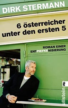 portada Sechs Österreicher Unter den Ersten Fünf: Roman Einer Entpiefkenisierung (en Alemán)